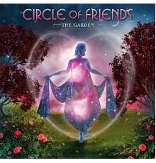 Circle of Friends - The Garden