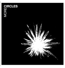 Circles - More Circles