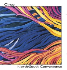 Circo - North/South Convergence