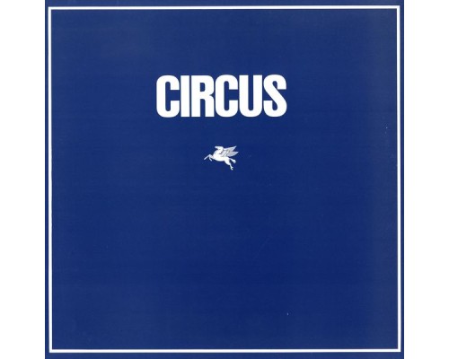 Circus - CIRCUS (Remastered 2021)