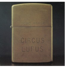 Circus Lupus - Solid Brass