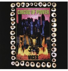 Circus Of Power - Vices