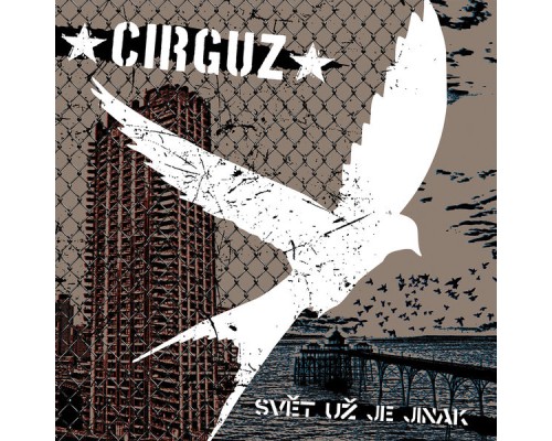 Cirguz - Svet Uz Je Jinak