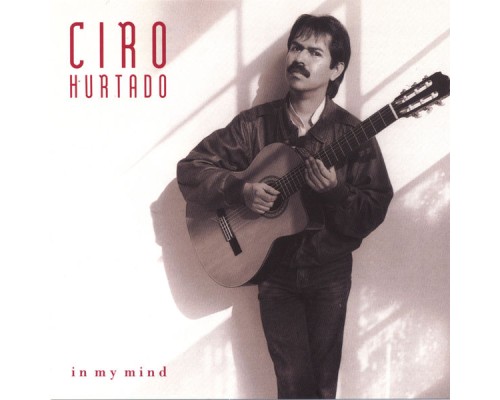 Ciro Hurtado - In My Mind