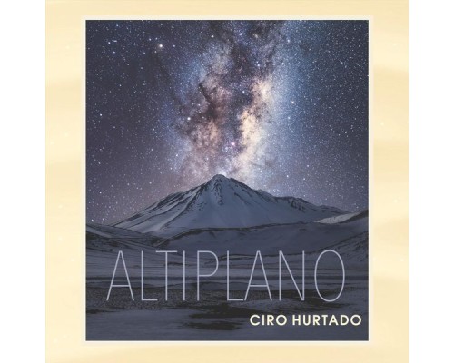 Ciro Hurtado - Altiplano