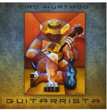 Ciro Hurtado - Guitarrista