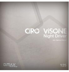 Ciro Visone - Night Driver