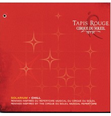 Cirque du Soleil - Tapis Rouge