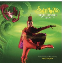 Cirque du Soleil - Saltimbanco