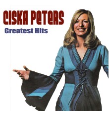 Ciska Peters - Greatest Hits