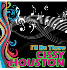 Cissy Houston - I'll Be There