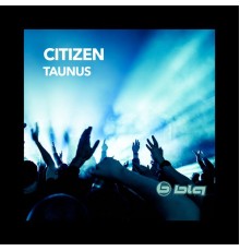 Citizen - Taunus