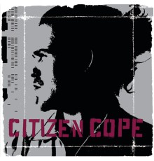 Citizen Cope - Citizen Cope