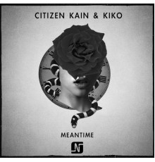 Citizen Kain, Kiko - Meantime