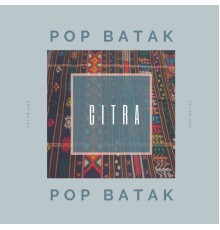 Citra - Pop Batak