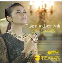 Citra Scholastika - Tuhan Melihat Hati