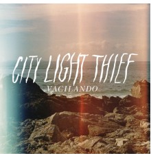 City Light Thief - Vacilando