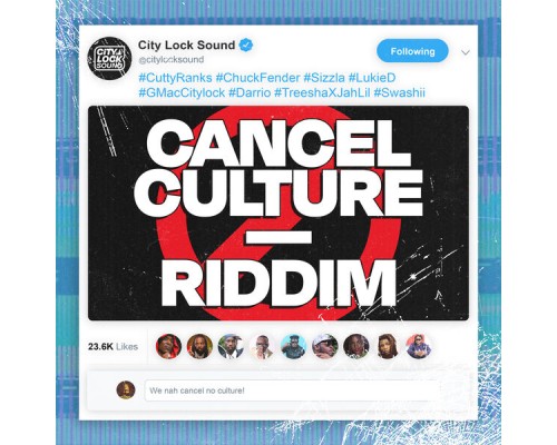 City Lock - Cancel Culture Riddim