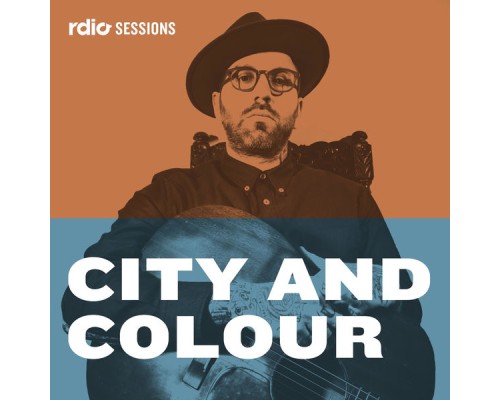 City and Colour - Rdio Sessions