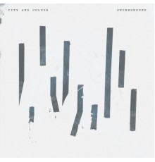 City and Colour - Underground