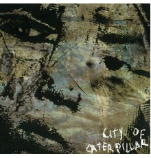 City of Caterpillar - City of Caterpillar