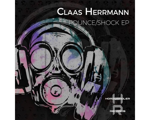 Claas Herrmann - Pounce/Shock EP