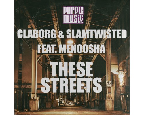 Claborg, SLAMTWISTED - These Streets