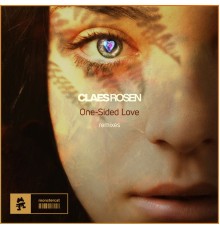 Claes Rosen - One-Sided Love (Remixes)