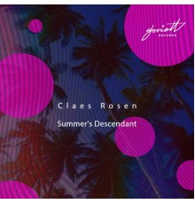 Claes Rosen - Summer's Descendant