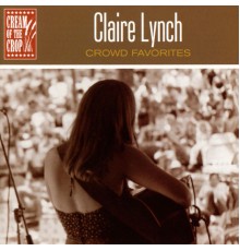 Claire Lynch - Crowd Favorites