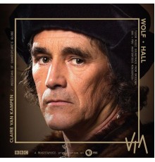 Claire van Kampen - Wolf Hall: Tudor Music (Soundtrack From the Original TV Miniseries)