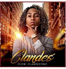 Clandes - Flow Clandestino