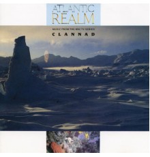 Clannad - Atlantic Realm