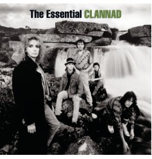 Clannad - The Essential Clannad