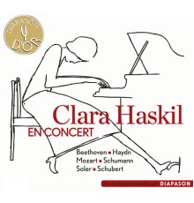 Clara Haskil - Beethoven, Haydn, Mozart, Schumann, Soler...