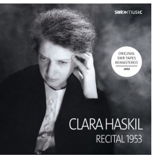 Clara Haskil - Piano Recital 1953 (Live)