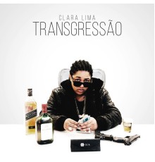 Clara Lima - Transgressão