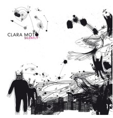 Clara Moto - Silently Remixes