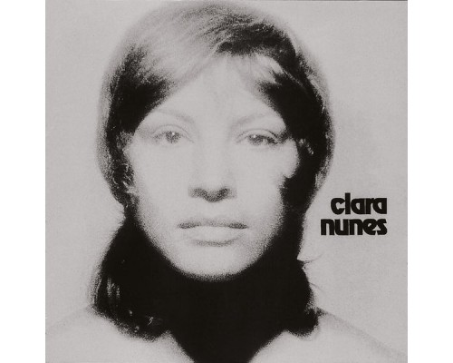 Clara Nunes - Clara Nunes Clara Nunes - Clara Nunes