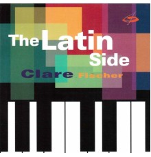 Clare Fischer - The Latin Side