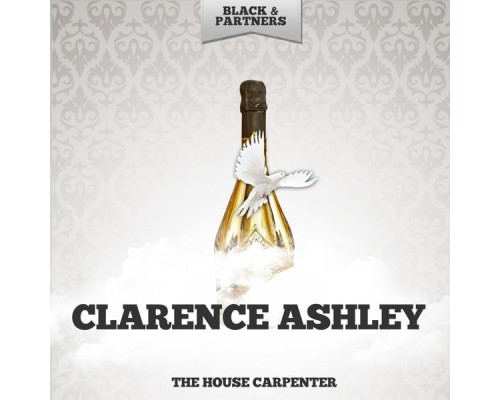 Clarence Ashley - The House Carpenter