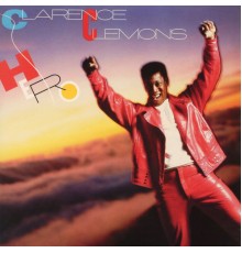 Clarence Clemons - Hero (Expanded Edition)