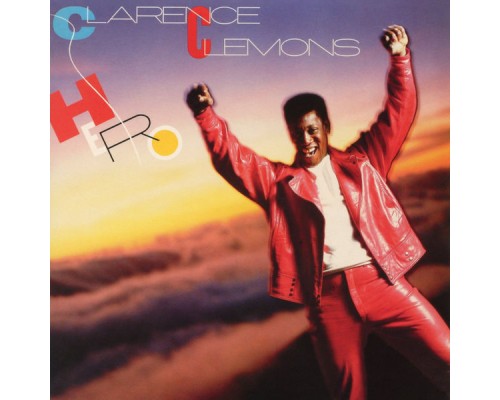 Clarence Clemons - Hero (Expanded Edition)