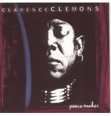 Clarence Clemons - Peacemaker