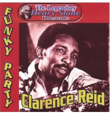 Clarence Reid - The Legendary Henry Stone Presents Weird World: Funky Party