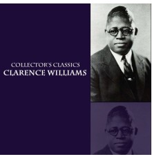 Clarence Williams - Collector's Classics