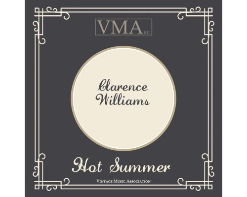 Clarence Williams - Hot Summer