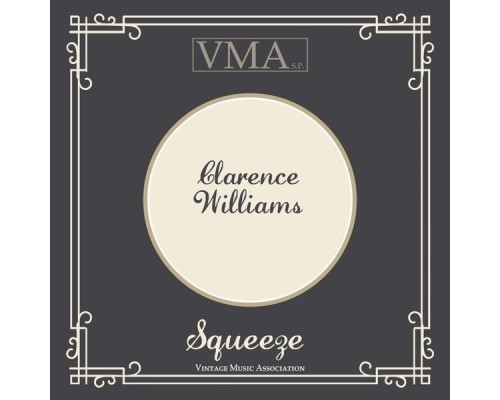 Clarence Williams - Squeeze