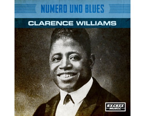 Clarence Williams - Numero Uno Blues