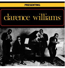 Clarence Williams - Presenting Clarence Williams